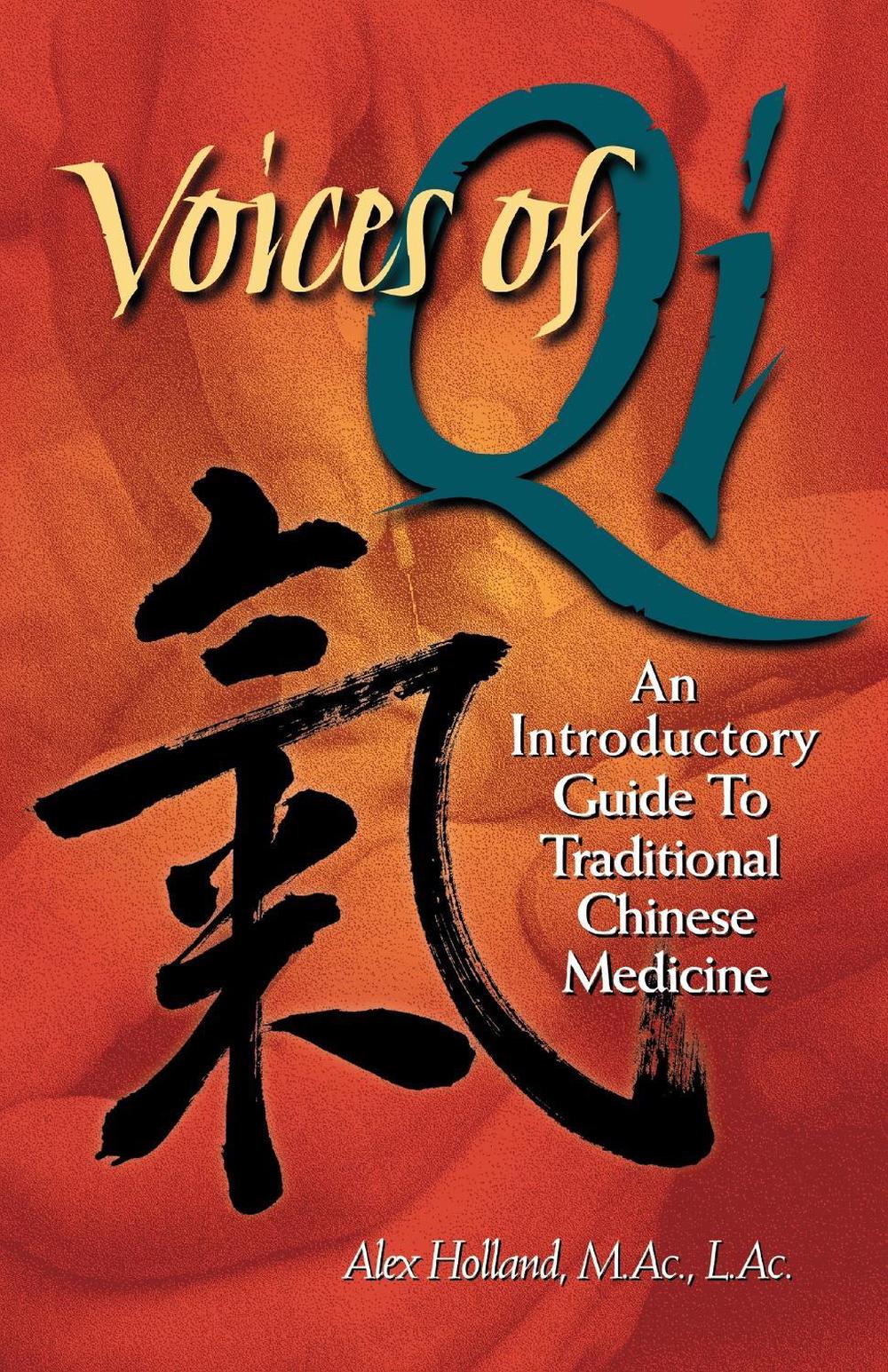 Voices of Qi by Alex Holland - ISBN: 9781556433269