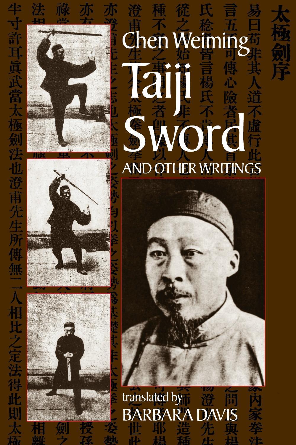 Taiji Sword and Other Writings by Chen Wei-Ming - ISBN: 9781556433337
