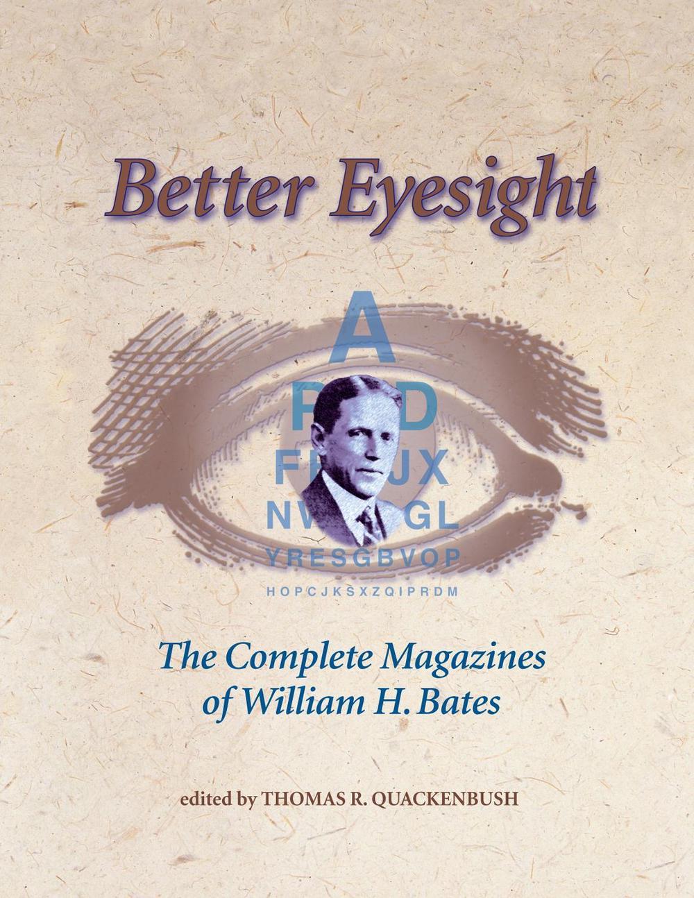 Better Eyesight by William H. Bates - ISBN: 9781556433511