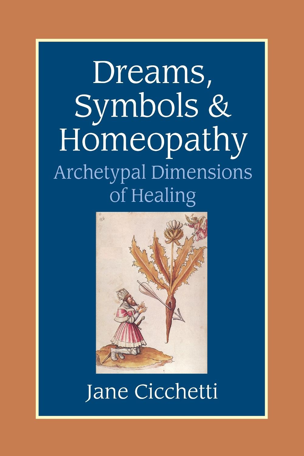 Dreams, Symbols, and Homeopathy, 9781556434365