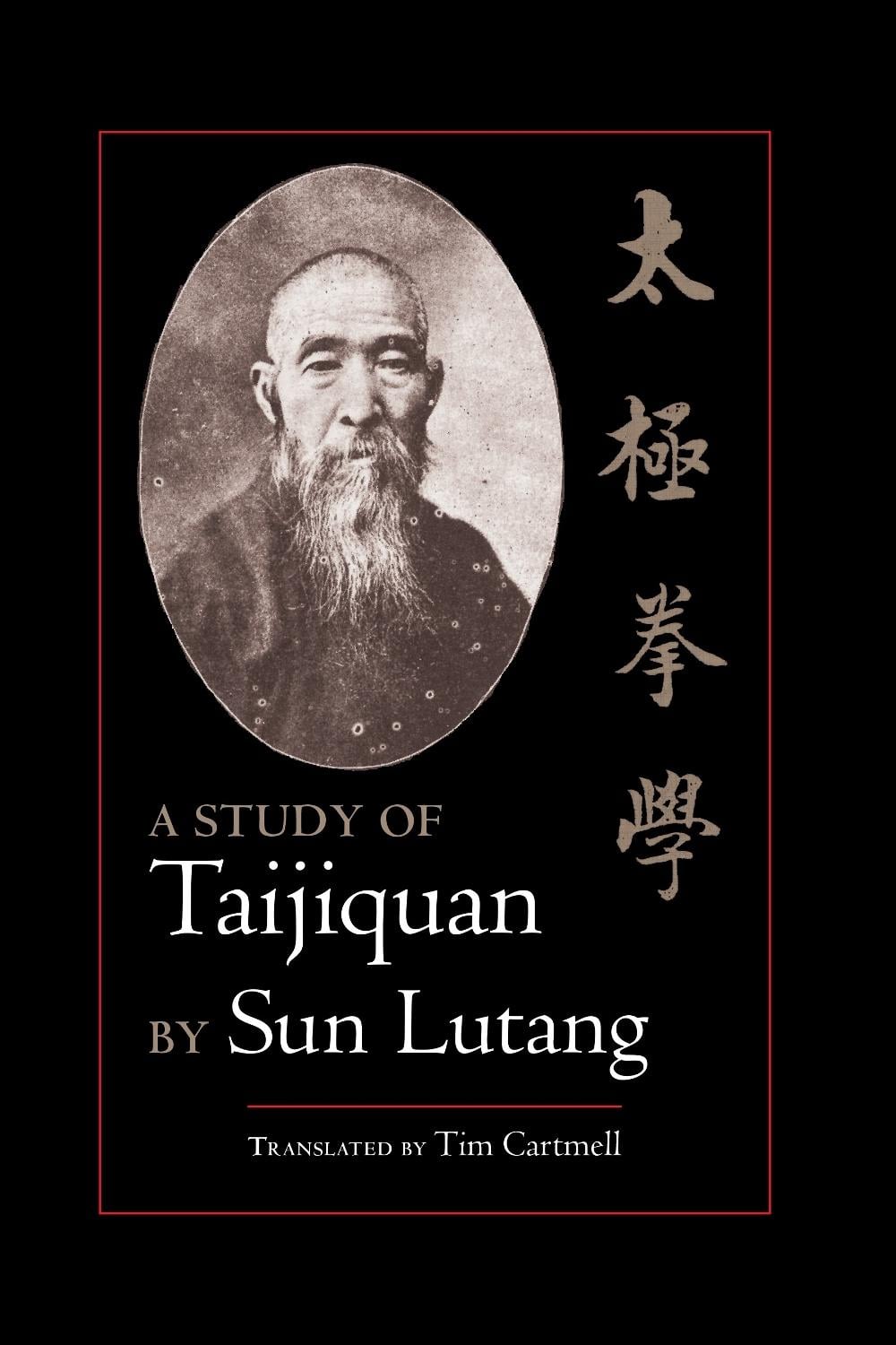 A Study of Taijiquan by Sun Lutang - ISBN: 9781556434624