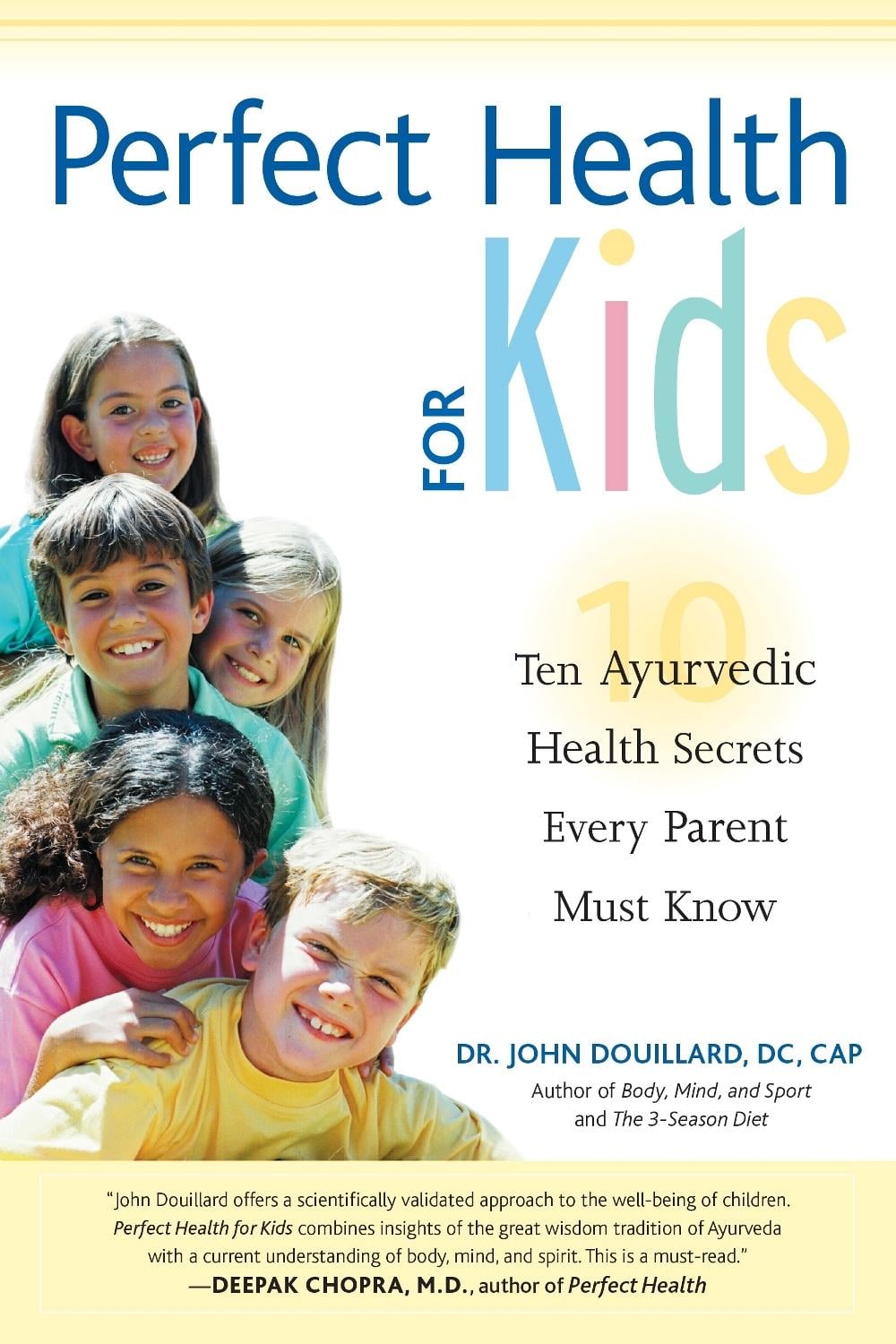 Perfect Health for Kids by John Douillard - ISBN: 9781556434778