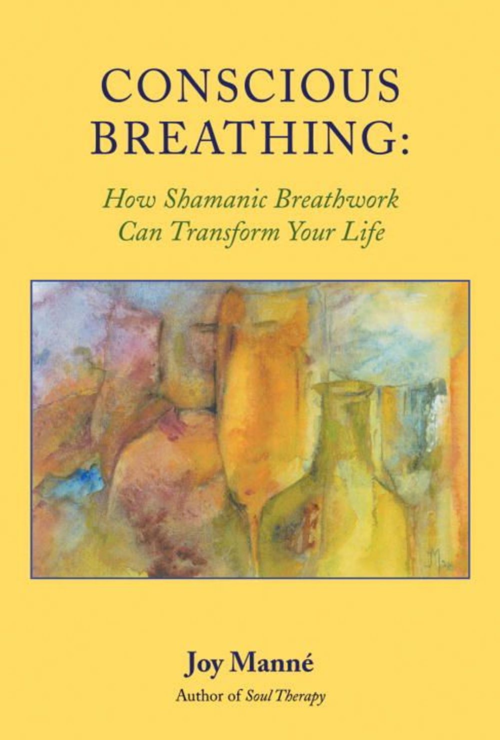 Conscious Breathing by Joy Manne - ISBN: 9781556435324
