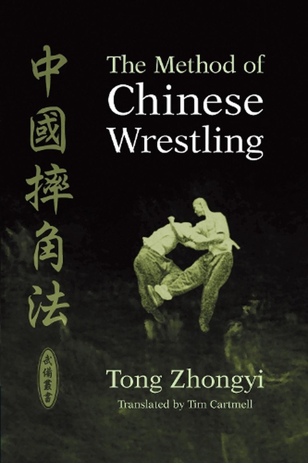 The Method of Chinese Wrestling, 9781556436093