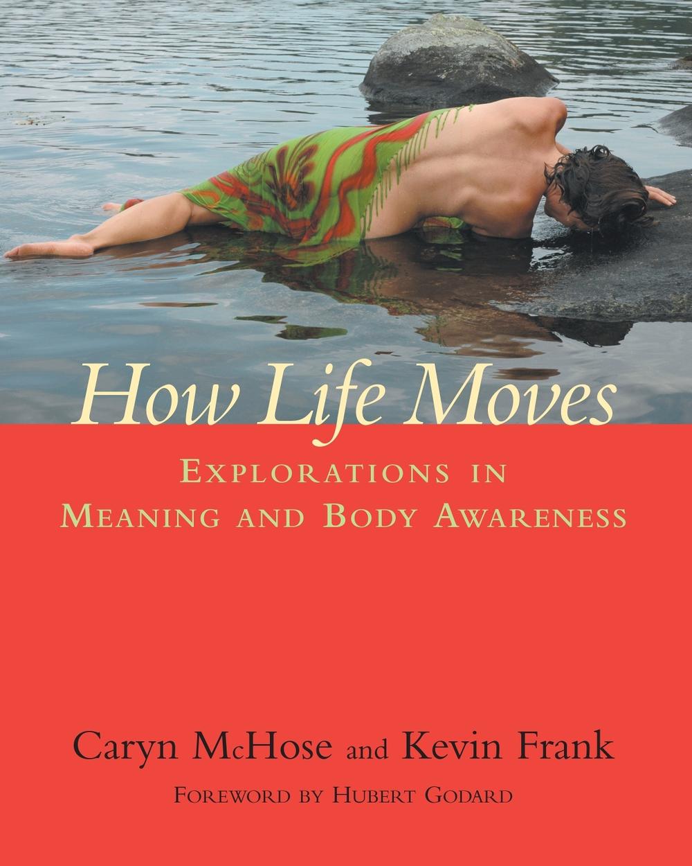 How Life Moves by Caryn McHose - ISBN: 9781556436185