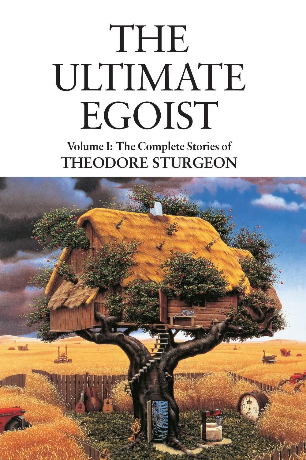 The Ultimate Egoist by Theodore Sturgeon - ISBN: 9781556436581