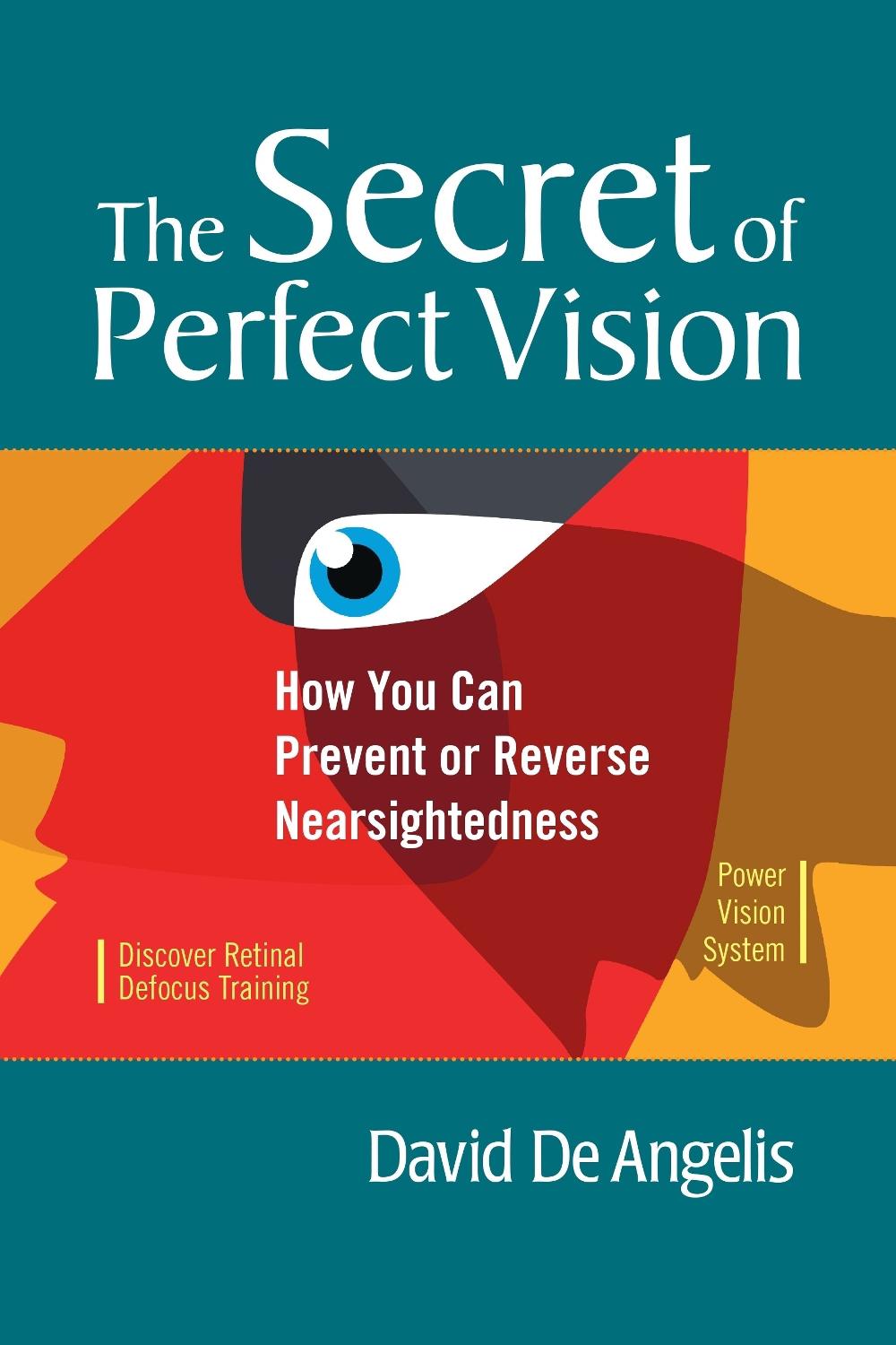 The Secret of Perfect Vision by Dr. Lee Anthony De Luca - ISBN: 9781556436772