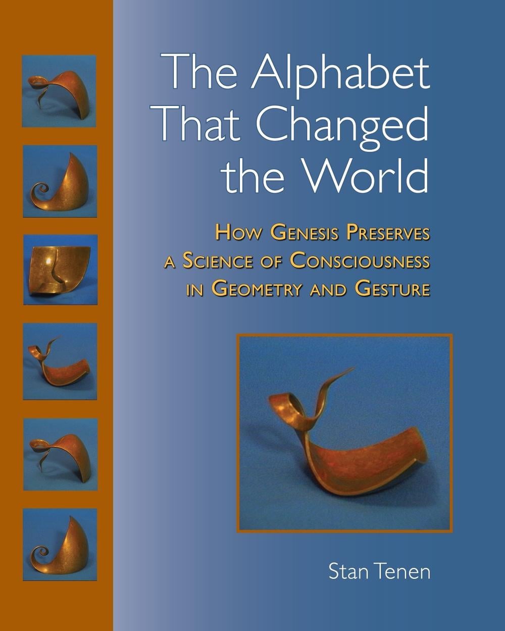 The Alphabet That Changed the World by Stan Tenen - ISBN: 9781556437236