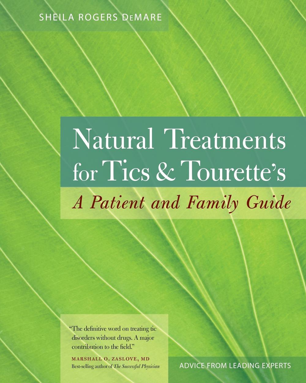 Natural Treatments for Tics and Tourette's by Sheila Rogers DeMare - ISBN: 9781556437472