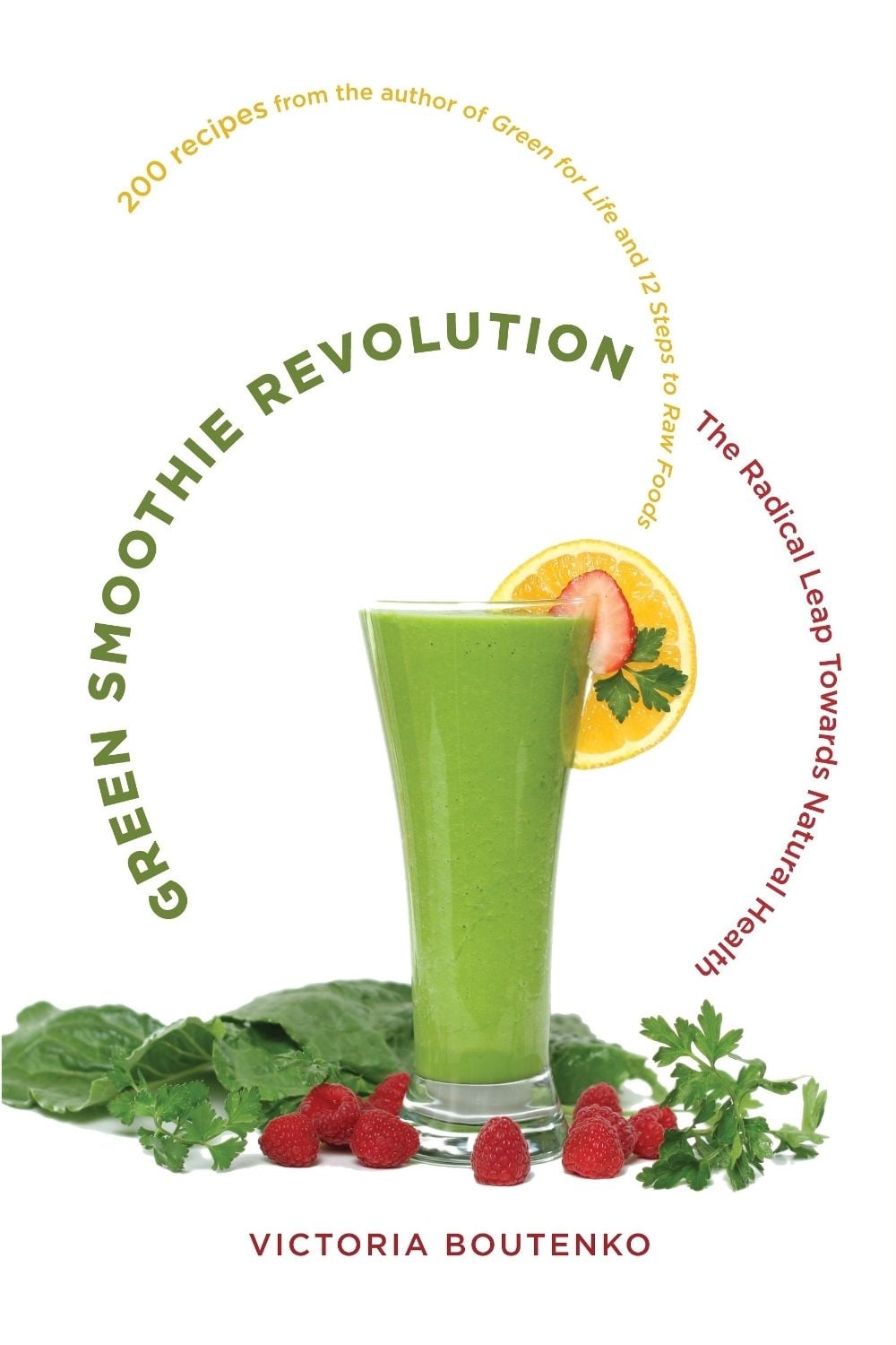 Green Smoothie Revolution by Victoria Boutenko - ISBN: 9781556438127