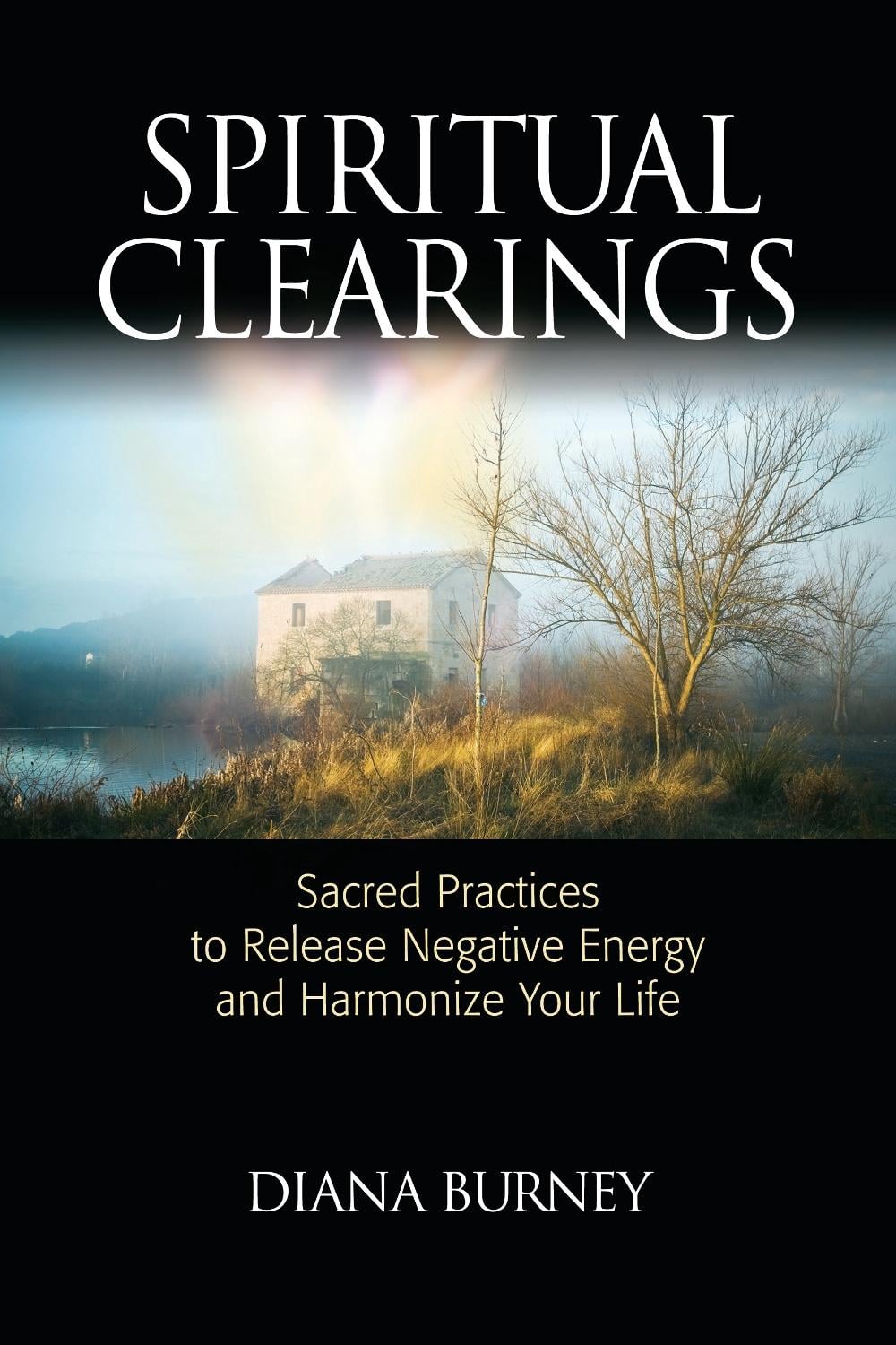 Spiritual Clearings by Diana Burney - ISBN: 9781556438158