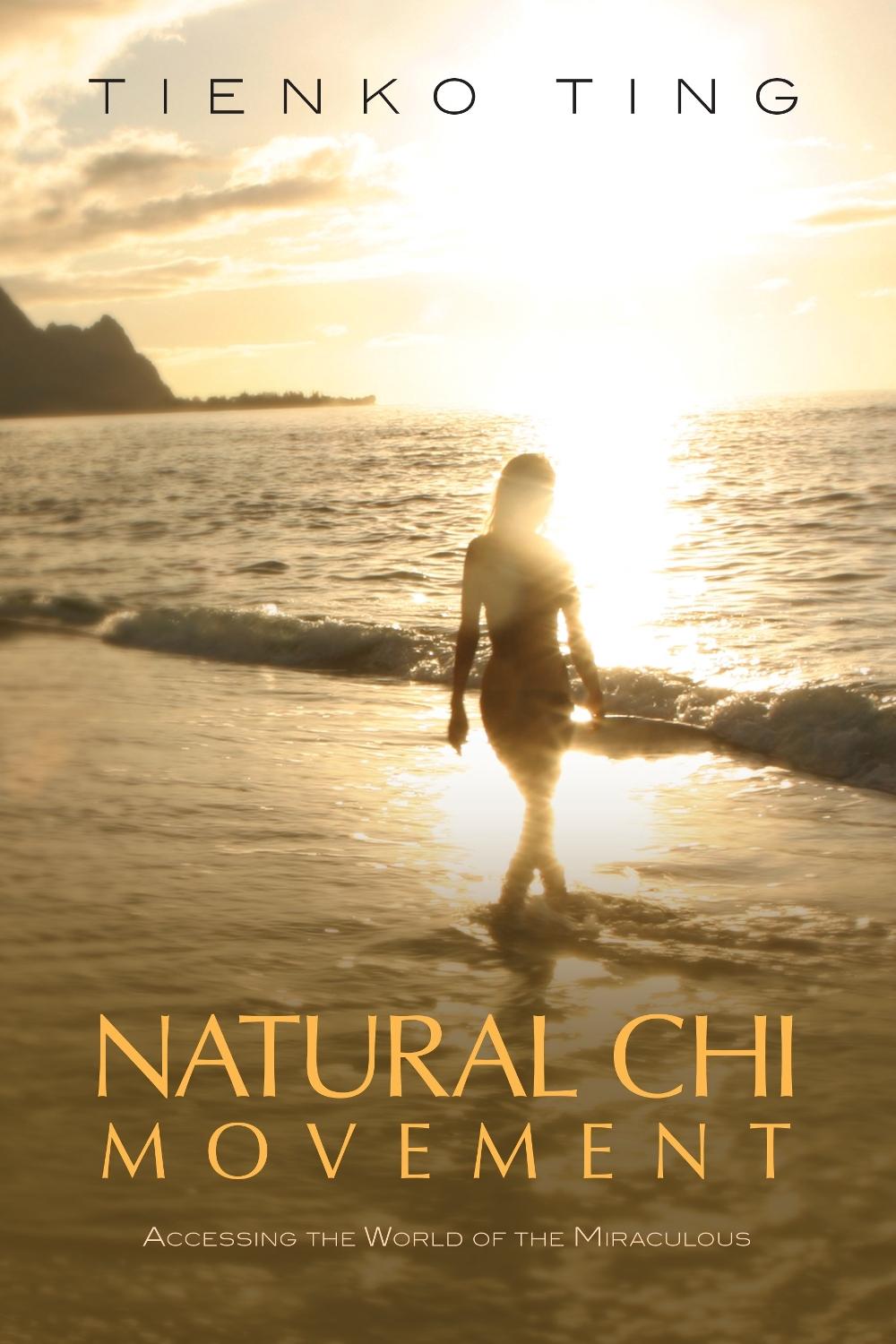 Natural Chi Movement by Tienko Ting - ISBN: 9781556439674
