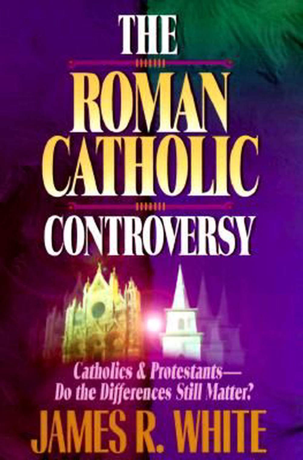 The Roman Catholic Controversy, 9781556618192