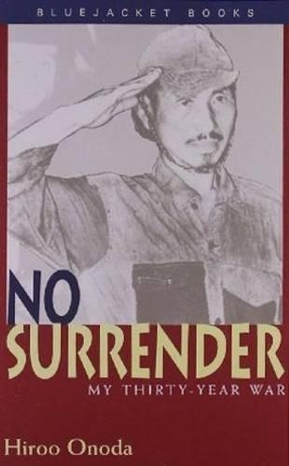No Surrender by Hiroo Onoda - ISBN: 9781557506634