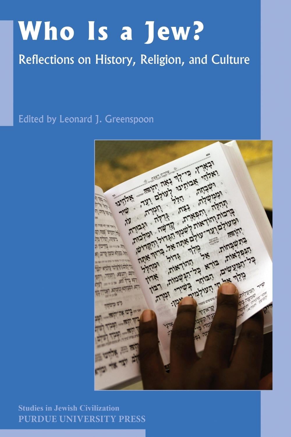 Who Is a Jew? by Leonard J. Greenspoon - ISBN: 9781557536921