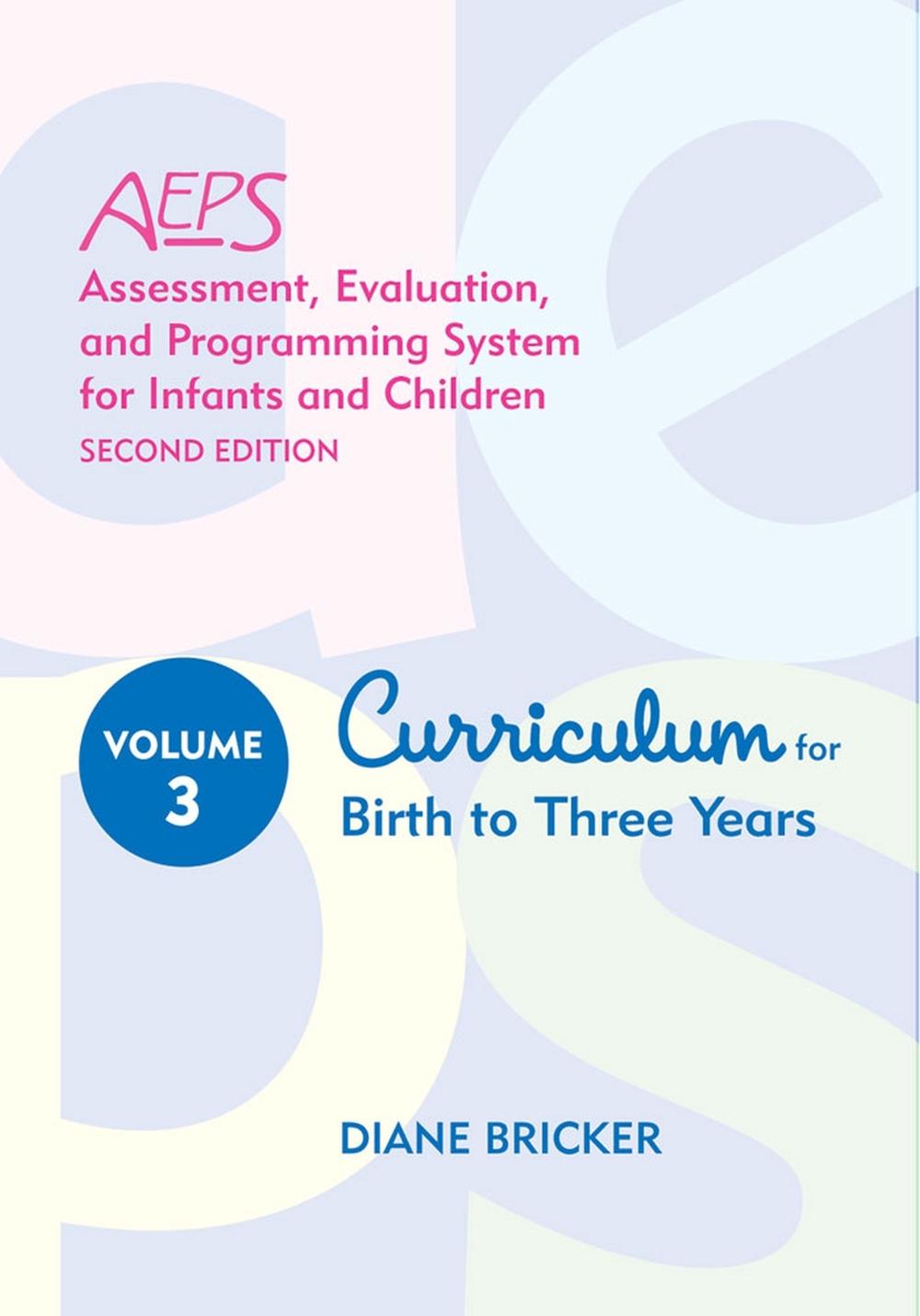Assessment, Evaluation, and Programming System for Infants and Children (AEPS®), 9781557665645