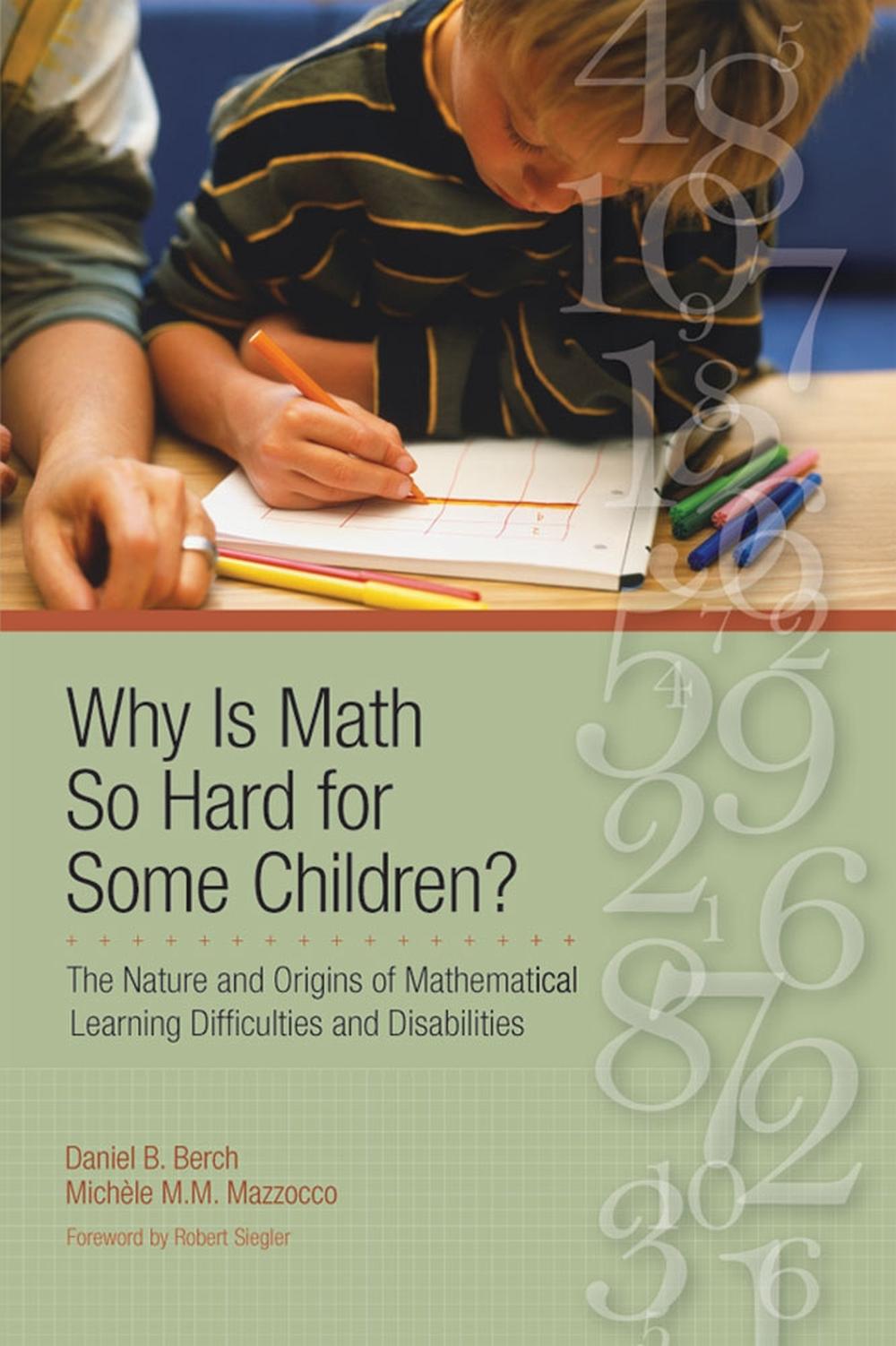 why-is-math-so-hard-for-some-children-the-nature-and-origins-of