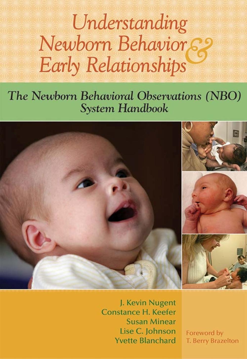 Understanding Newborn Behavior & Early Relationships, 9781557668837