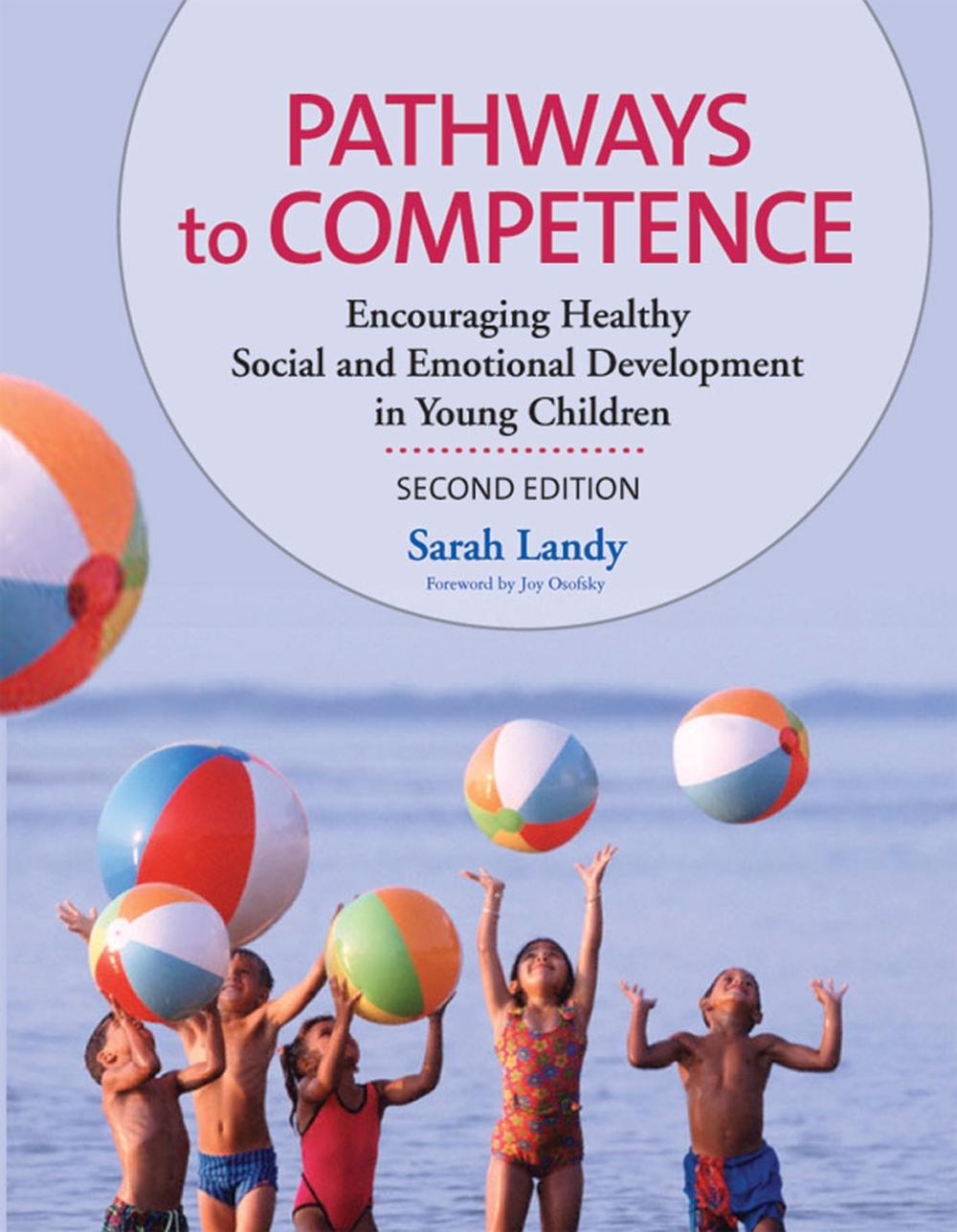 Pathways to Competence by Sarah Landy - ISBN: 9781557668912