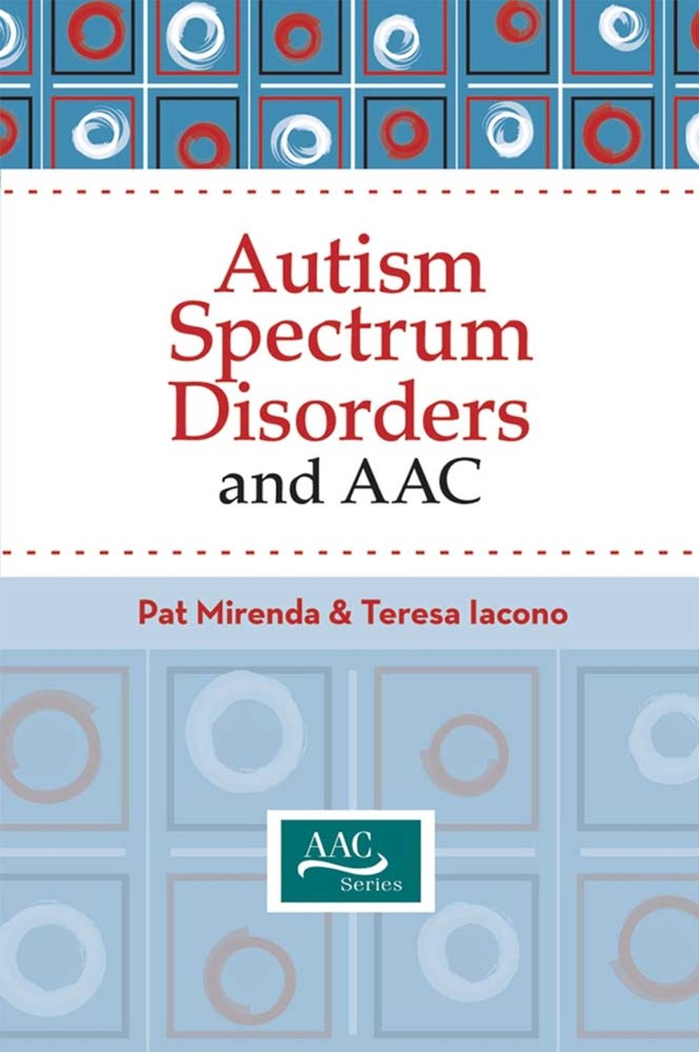 Autism Spectrum Disorders and AAC, 9781557669537