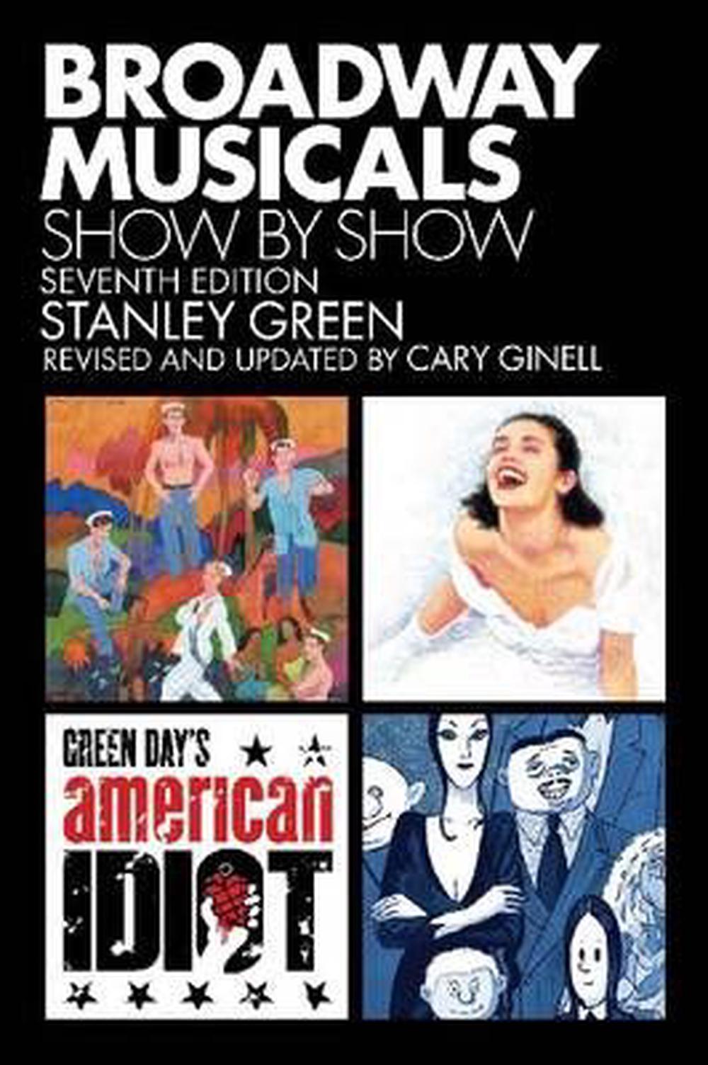 Broadway Musicals - Show by Show, 9781557837844