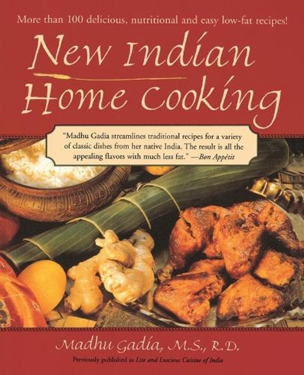 New Indian Home Cooking by Madhu Gadia - ISBN: 9781557883438