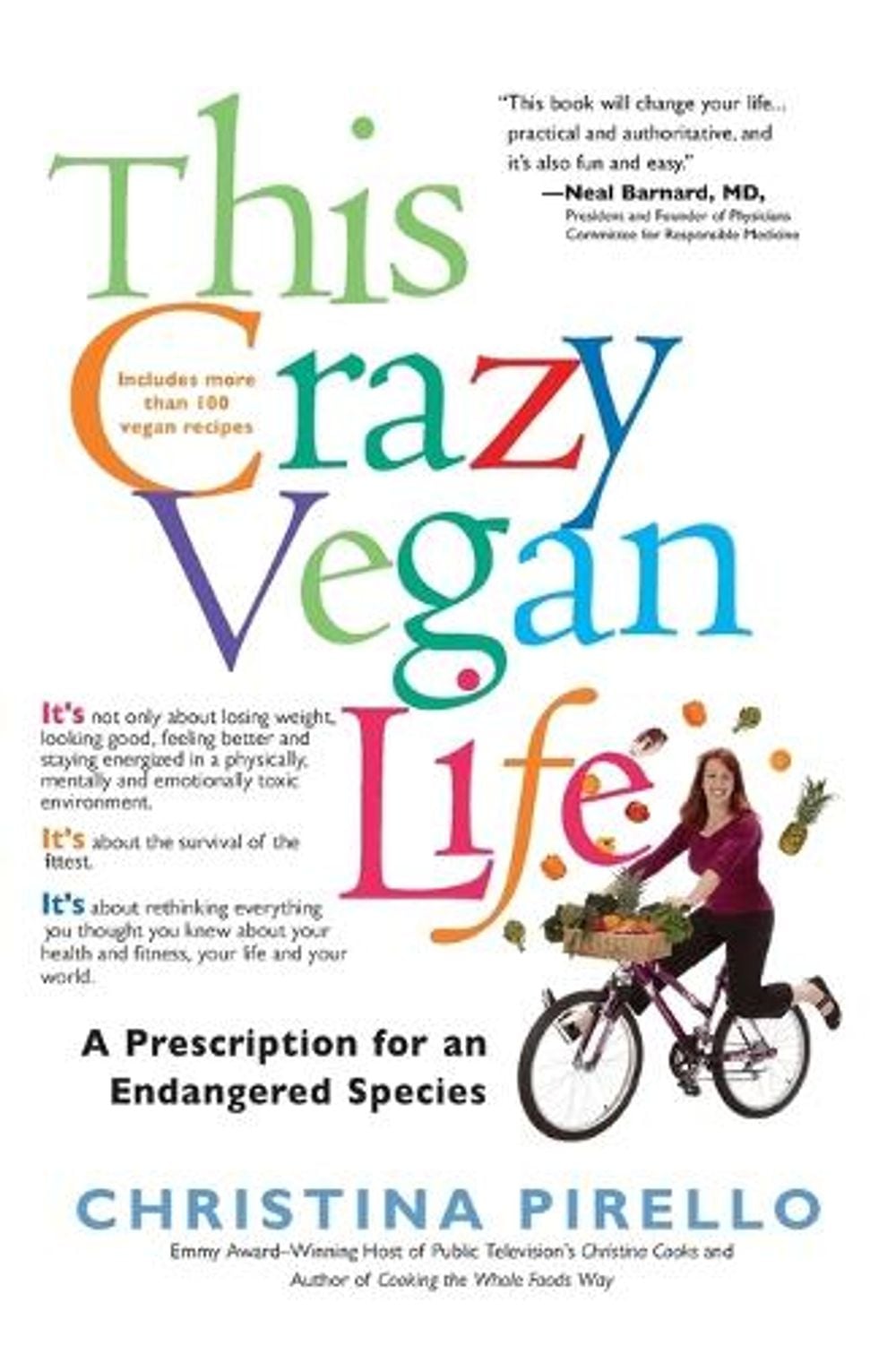 This Crazy Vegan Life by Christina Pirello - ISBN: 9781557885388
