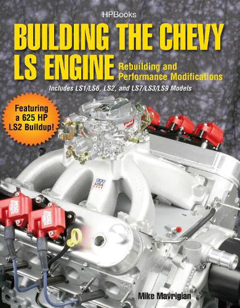 Building the Chevy LS Engine, 9781557885593