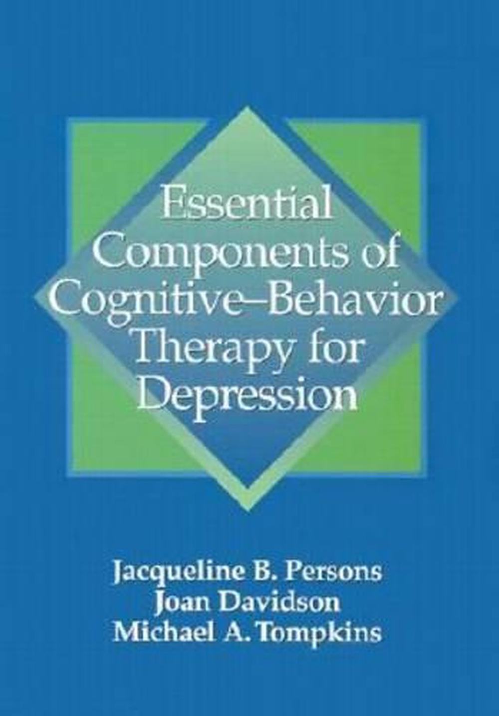 Essential Components of Cognitive-behavior Therapy for Depression, 9781557986979