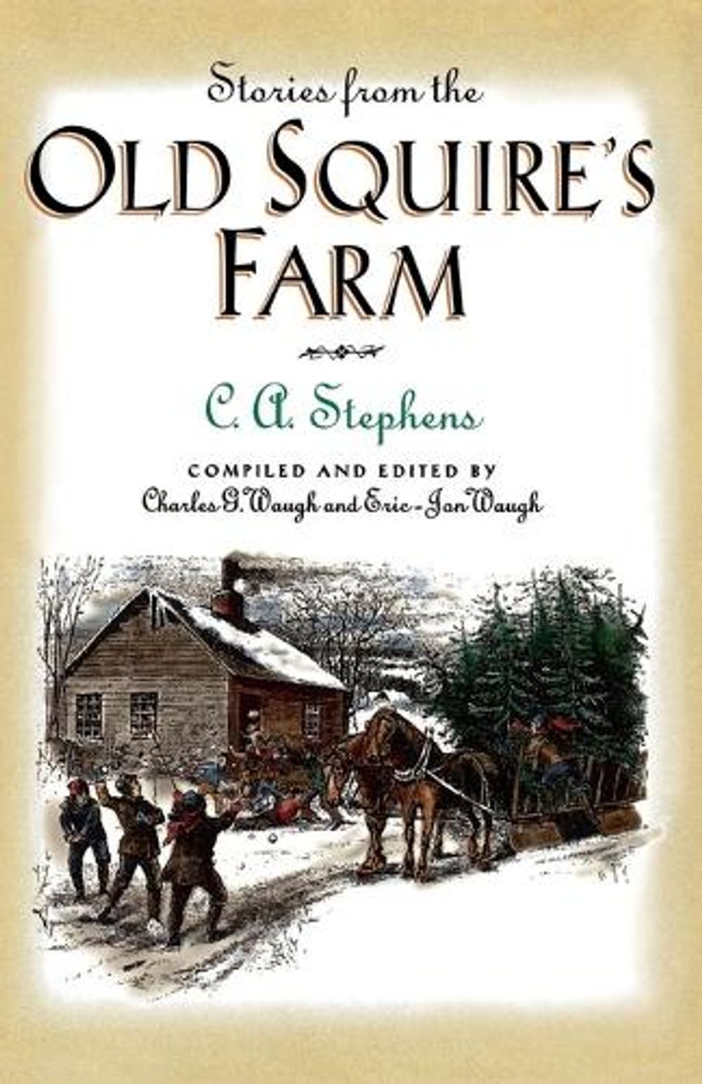 Stories from the Old Squire's Farm by C. Stephens - ISBN: 9781558539594