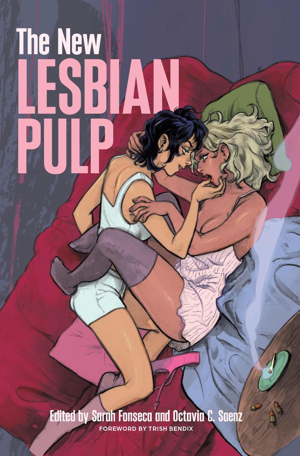 The New Lesbian Pulp by Sarah Fonseca - ISBN: 9781558613461