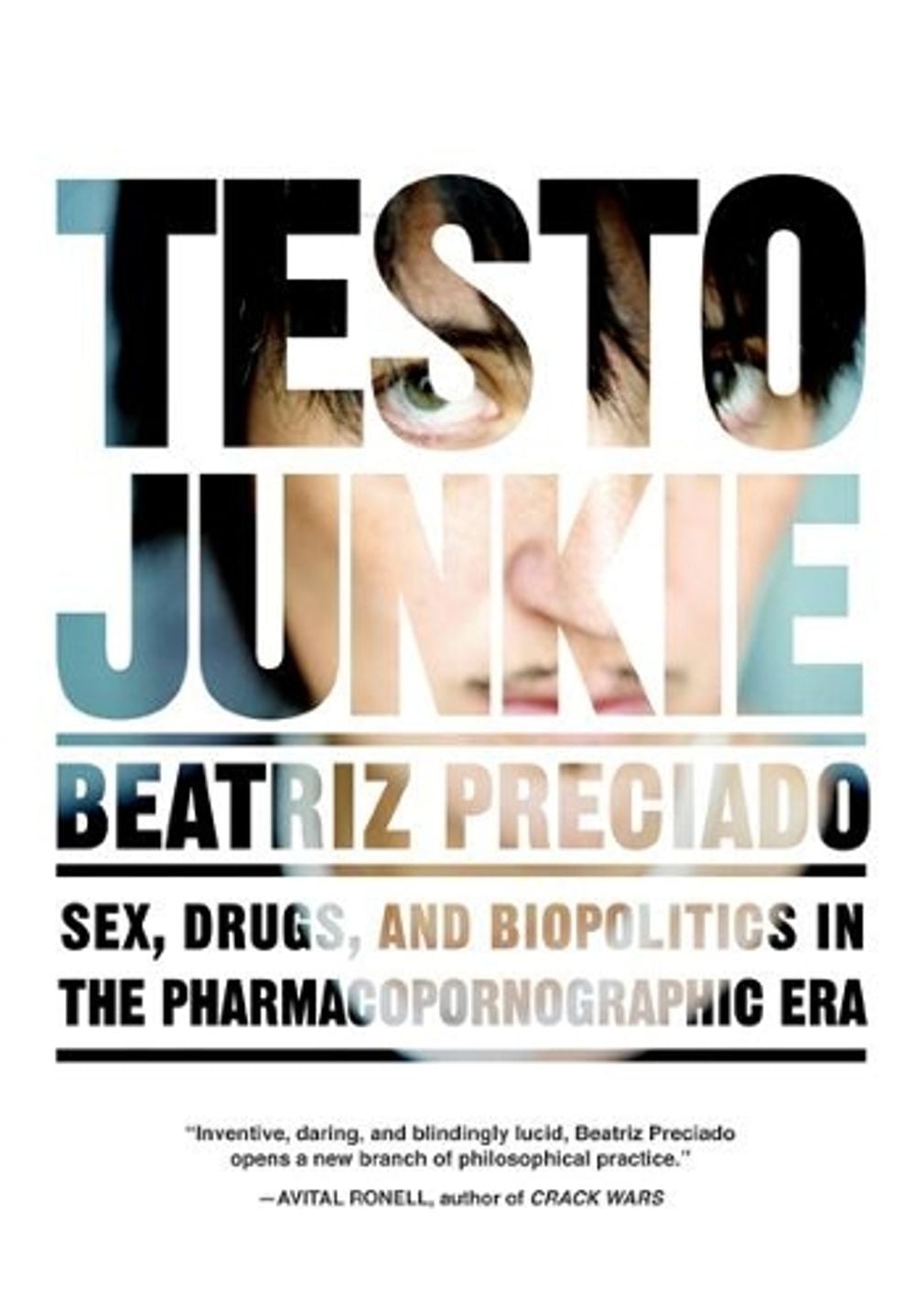 Testo Junkie by Beatriz Preciado - ISBN: 9781558618374