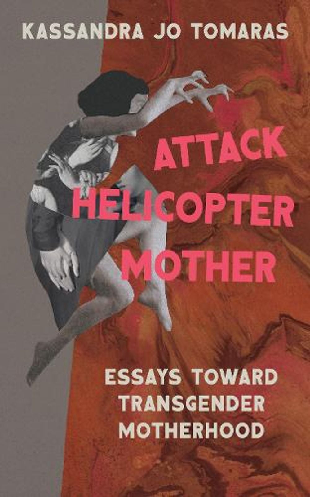 Attack Helicopter Mother by Kassandra Jo Tomaras - ISBN: 9781558619685