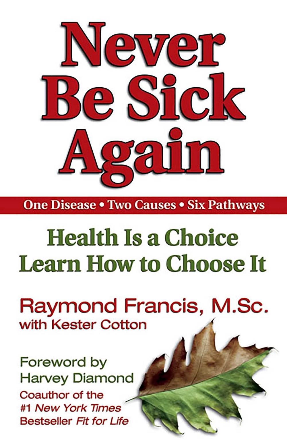Never Be Sick Again, 9781558749542