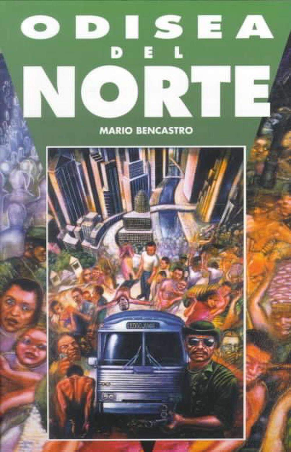 Odisea del Norte by Mario Bencastro - ISBN: 9781558852662