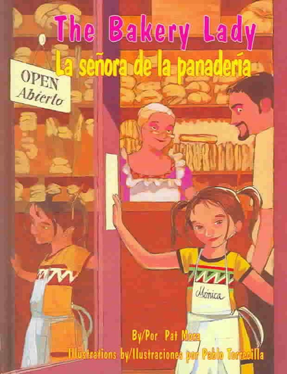 The Bakery Lady/La Senora de La Panaderia by Pat Mora - ISBN: 9781558853430