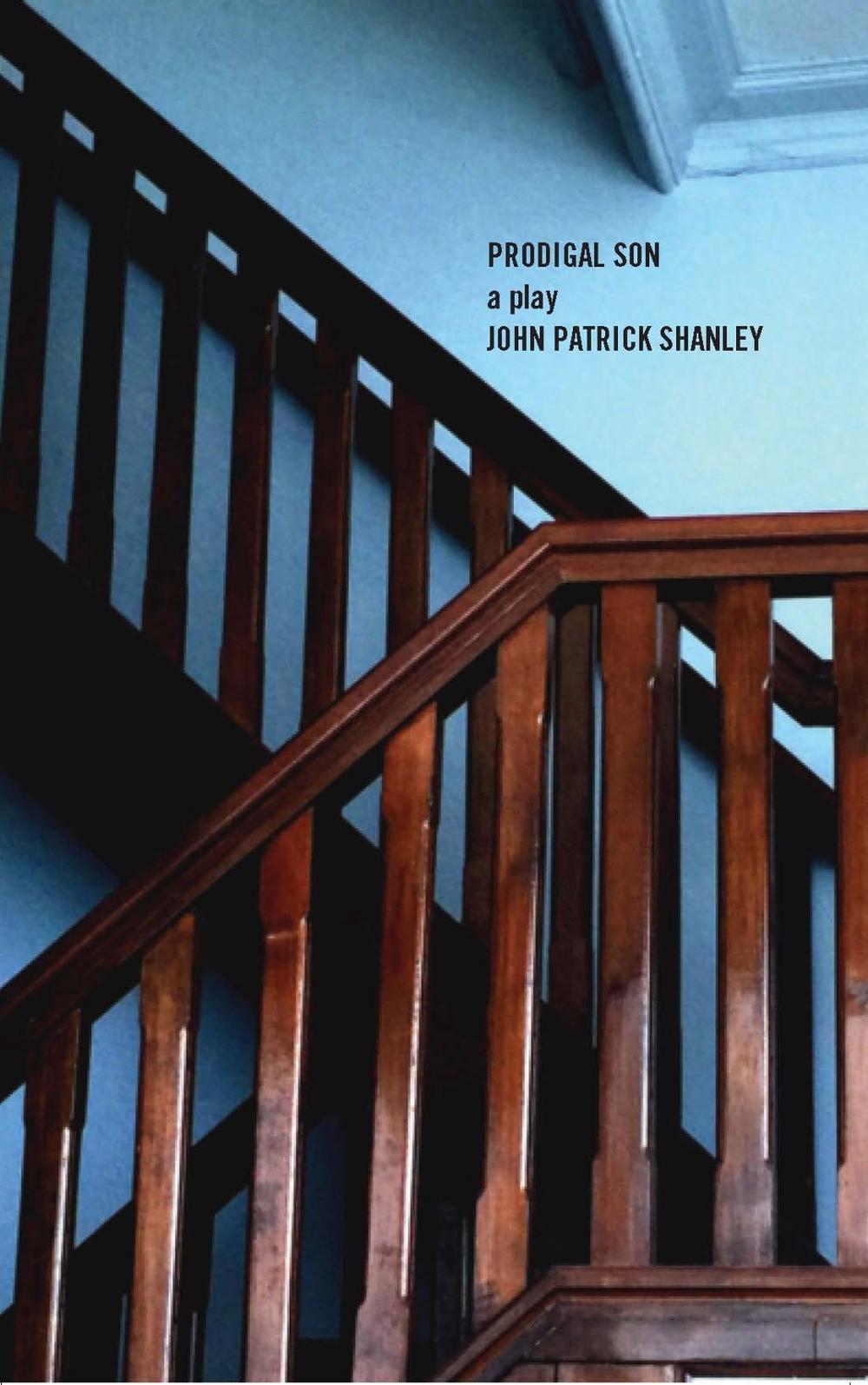 Prodigal Son by John Patrick Shanley - ISBN: 9781559365260