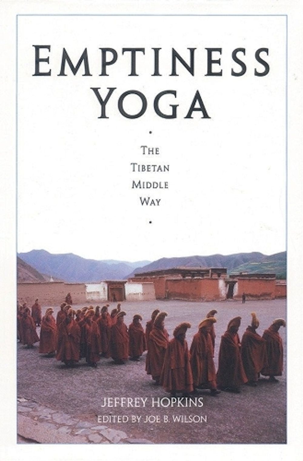 Emptiness Yoga by Jeffrey Hopkins - ISBN: 9781559390439