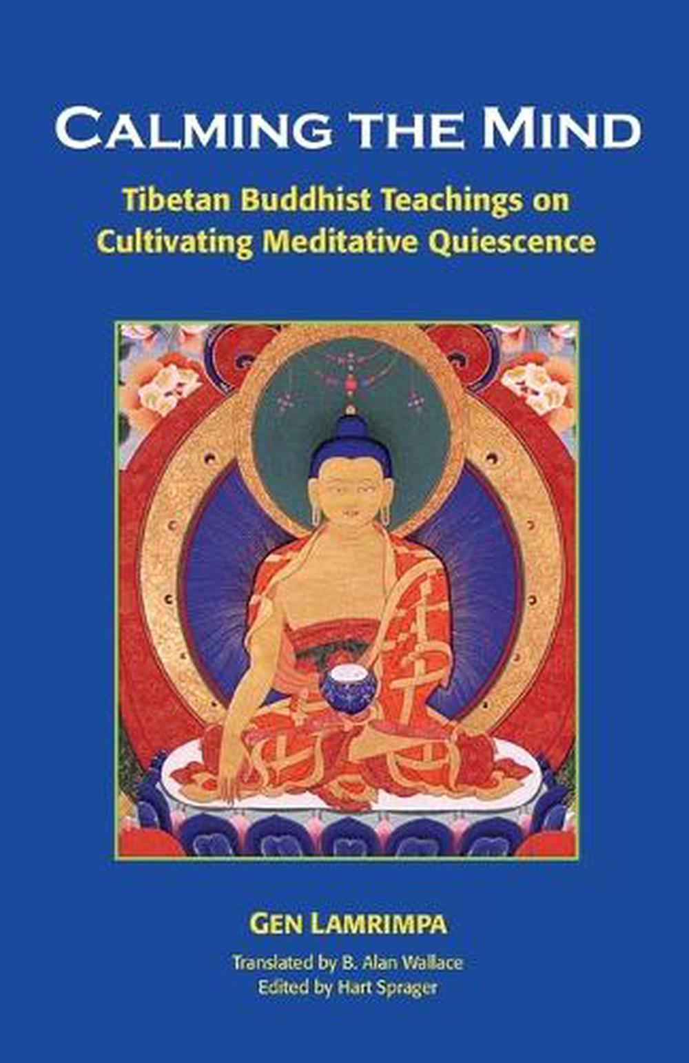 Calming the Mind by Gen Lamrimpa - ISBN: 9781559390514