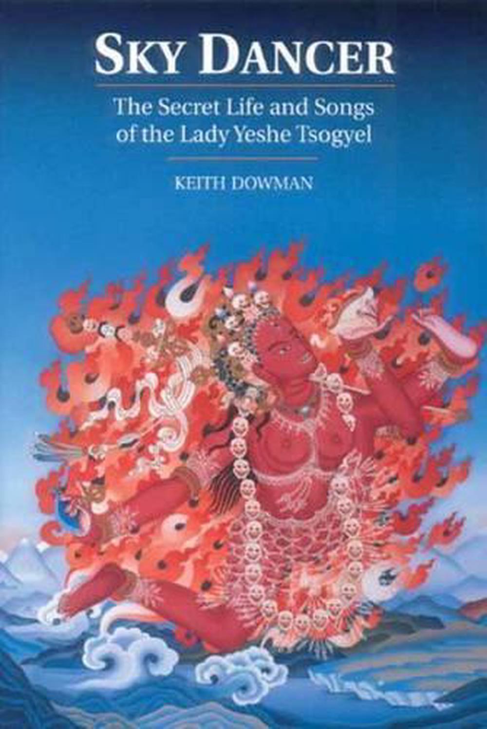 Sky Dancer by Keith Dowman - ISBN: 9781559390651