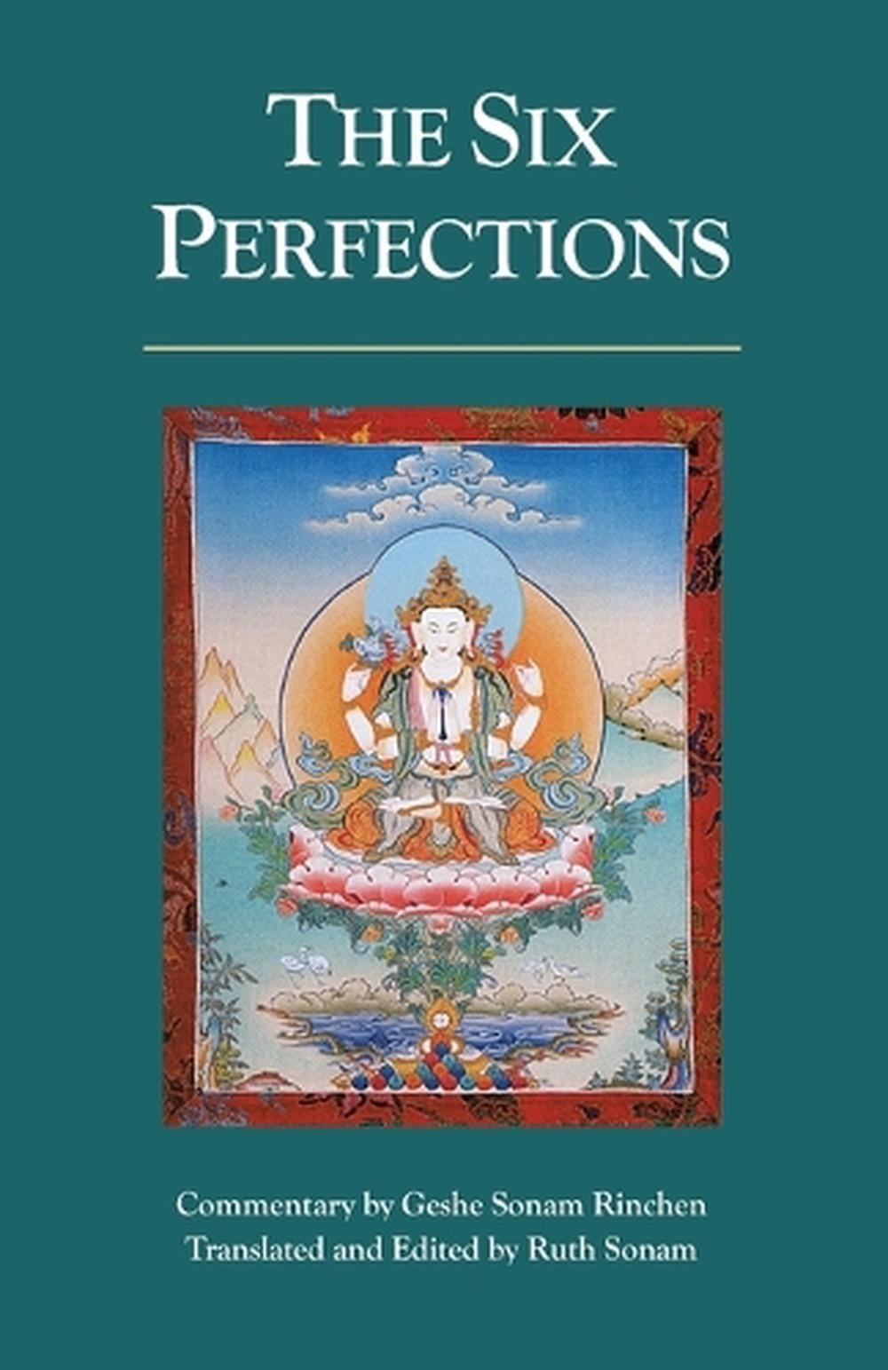 The Six Perfections by Geshe Sonam Rinchen - ISBN: 9781559390897