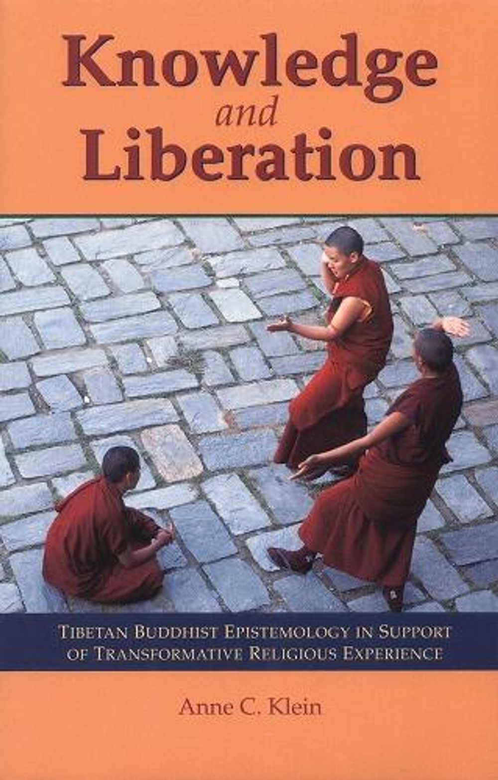 Knowledge and Liberation by Anne Carolyn Klein - ISBN: 9781559391146