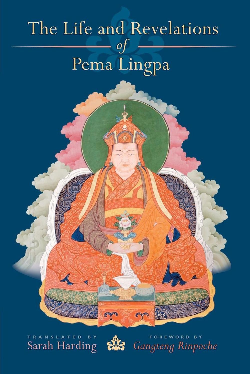 The Life and Revelations of Pema Lingpa by Sarah Harding, Paperback ...