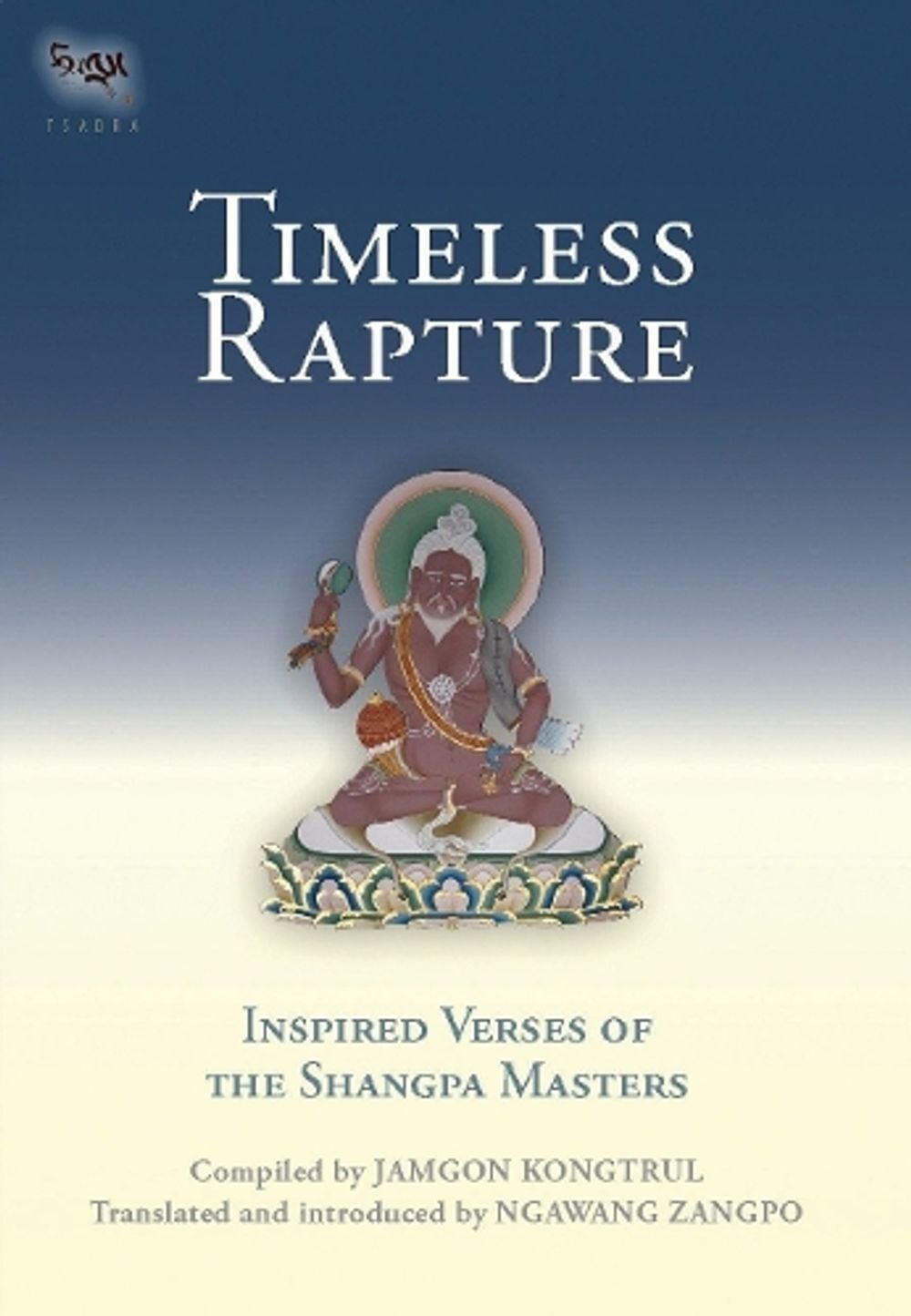 Timeless Rapture by Jamgon Kongtrul - ISBN: 9781559392044