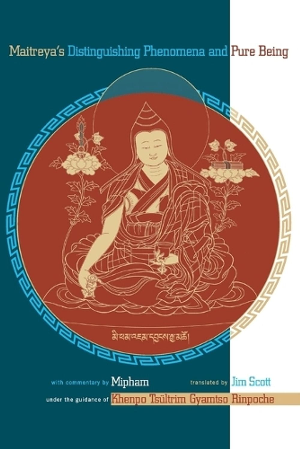 Maitreya's Distinguishing Phenomena and Pure Being by Jim Scott - ISBN: 9781559392150