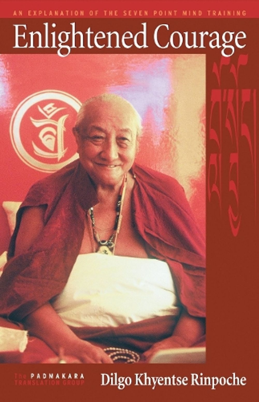 Enlightened Courage by Dilgo Khyentse - ISBN: 9781559392532