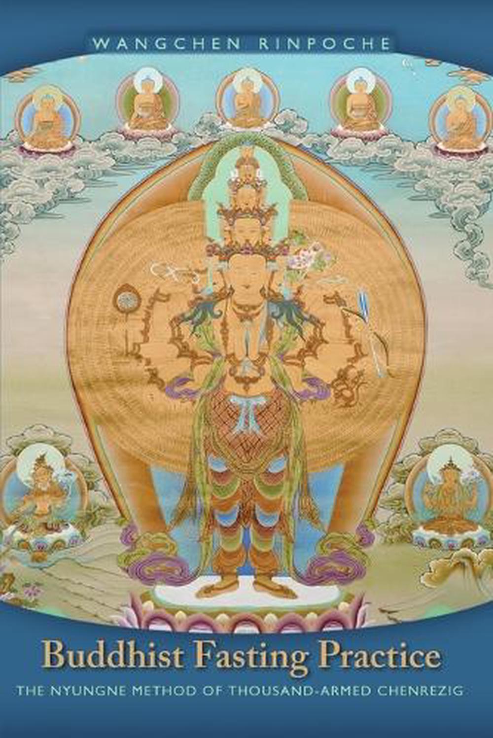 Buddhist Fasting Practice by Wangchen Rinpoche - ISBN: 9781559393171