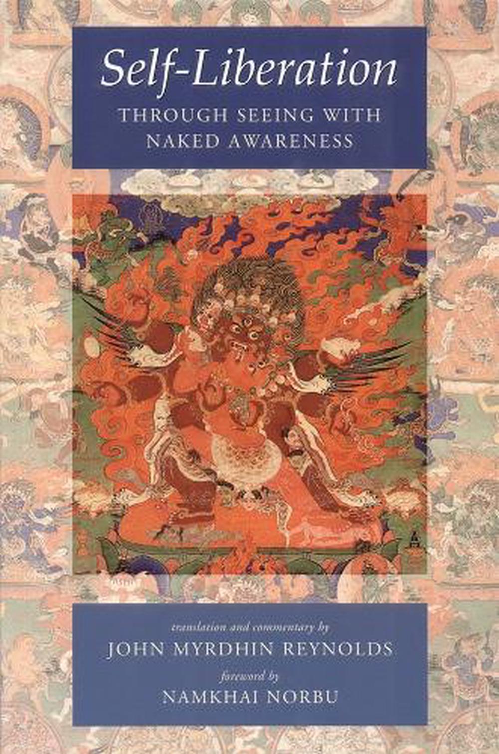 Self-Liberation through Seeing with Naked Awareness, 9781559393522