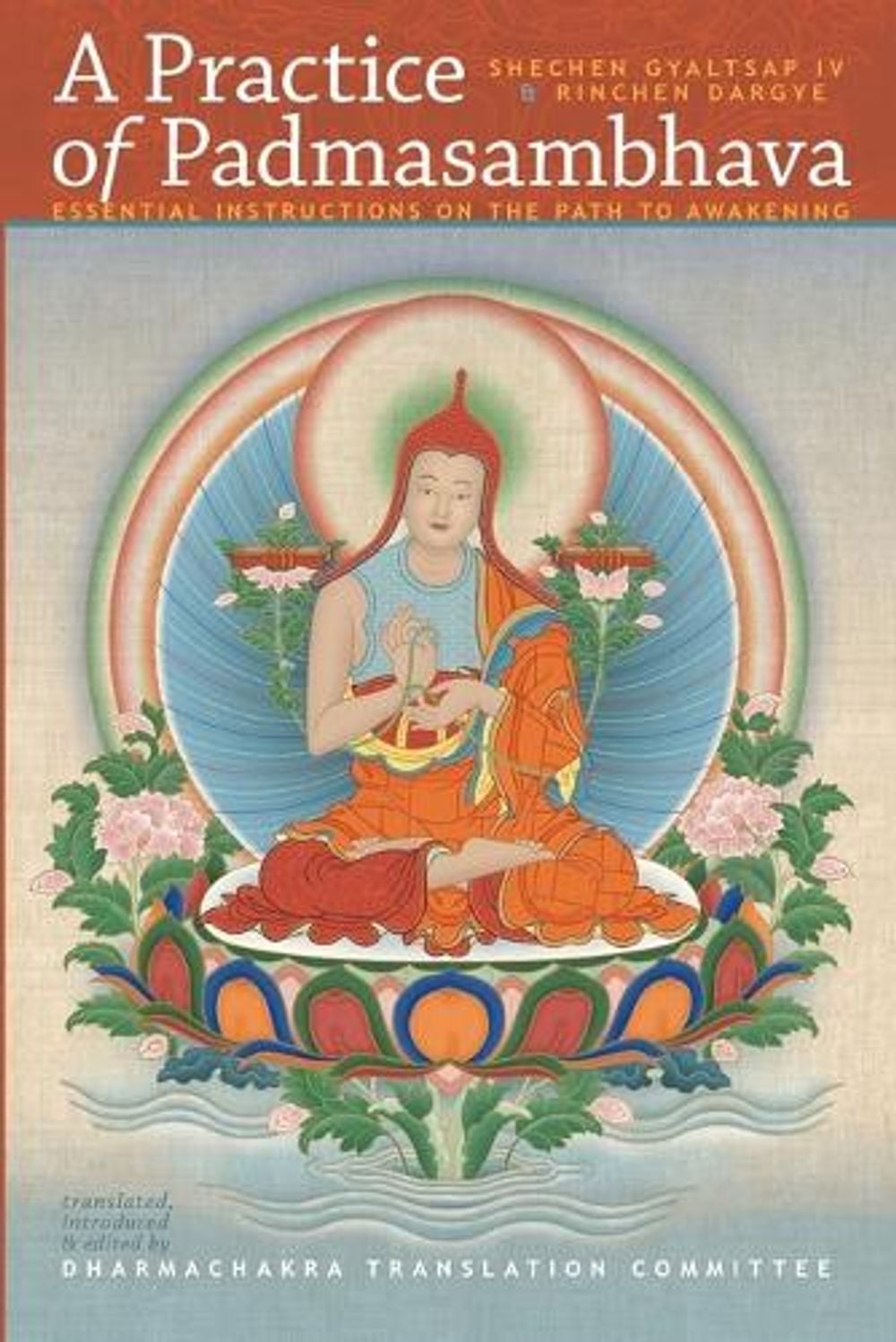 A Practice of Padmasambhava by Rinchen Dargye - ISBN: 9781559393621