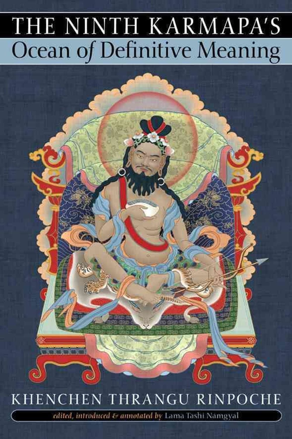 The Ninth Karmapa's Ocean of Definitive Meaning by Lama Tashi Namgyal - ISBN: 9781559393706